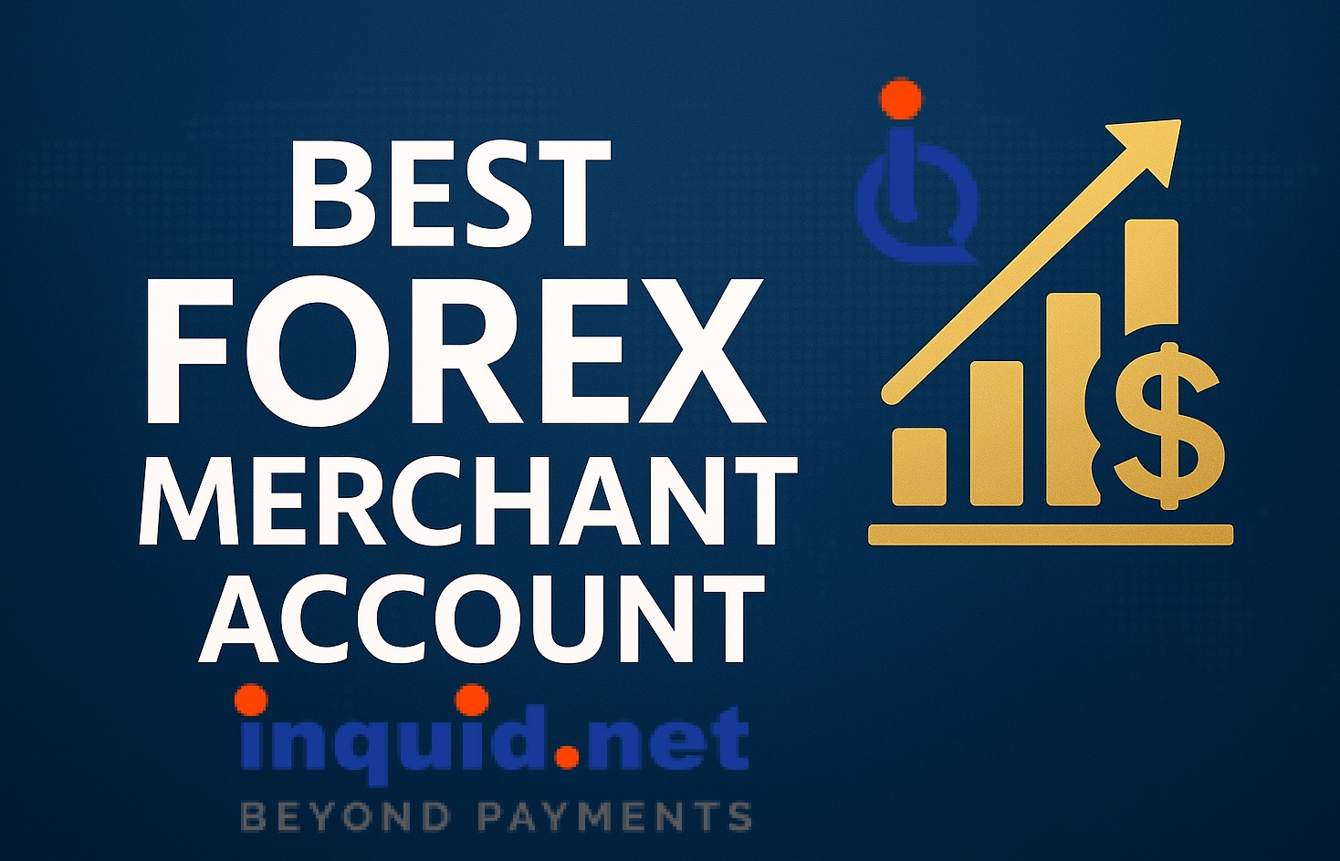 Forex-Merchant-Account-UK-—-inquid-Provides-Payment-Solutions-for-Forex-Brokers
