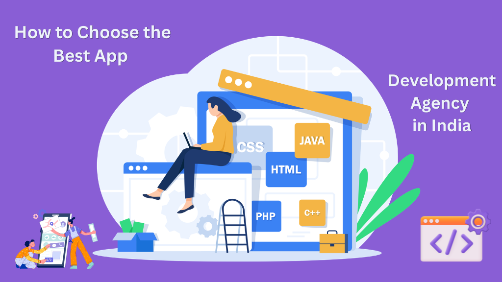 How-to-Choose-the-Best-App-Development-Agency-in-India