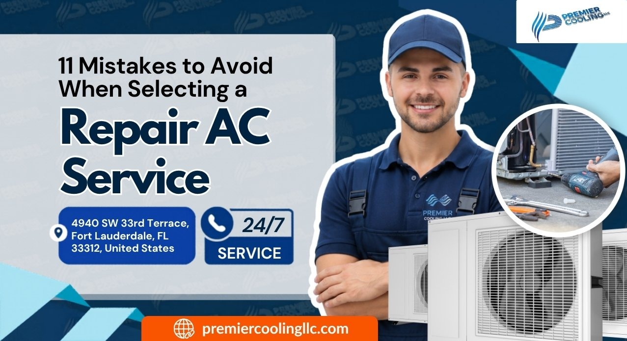 11-Mistakes-to-Avoid-When-Selecting-a-Repair-AC-Service-in-Fort-Lauderdale