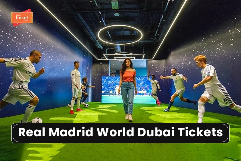 real-madrid-world-dubai-tickets