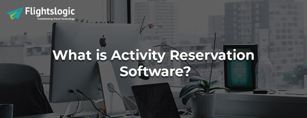 Activity-Reservation-Software