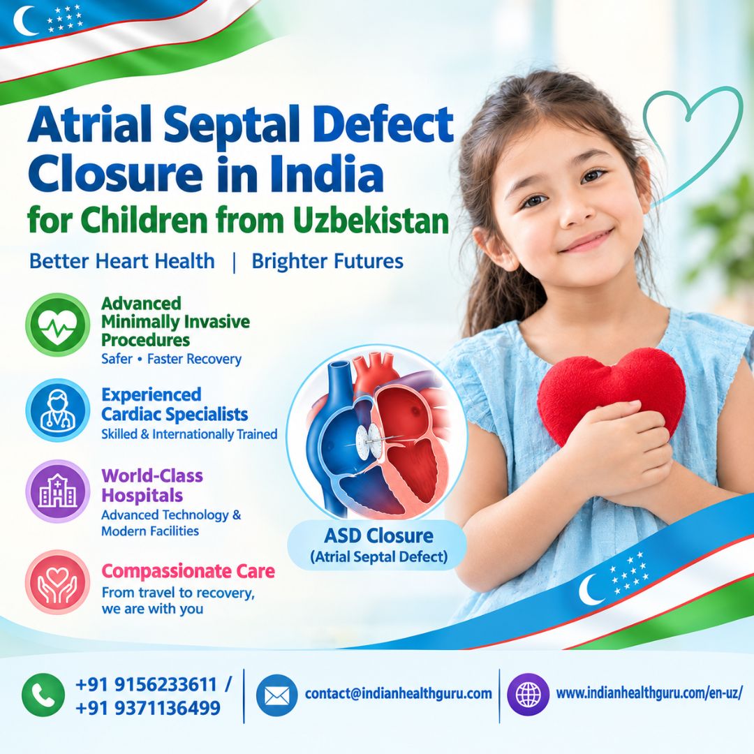 Atrial-Septal-Defect-Closure-in-India-for-Uzbekistan-Children