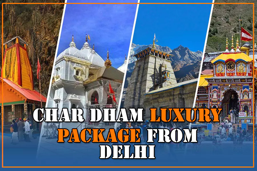 char-dham-yatra-luxury-package-from-delhi